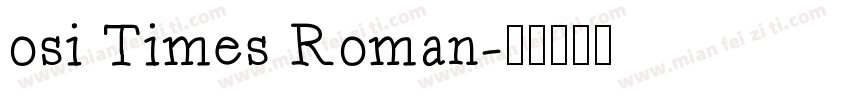 osi Times Roman字体转换